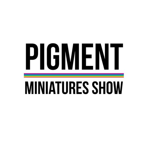 Pigment Miniatures Show